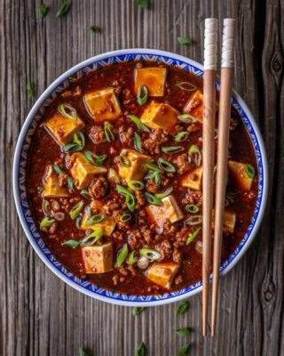  Mapo Tofu: Onko Tämä Tulevainen Lempi Ruokasi Kiinalaisten Mausteiden Ja Silkkipehmeän Tofu Tekemästä Ihmeestä?